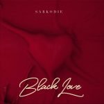 Sarkodie Black Love Album Mp3 Download