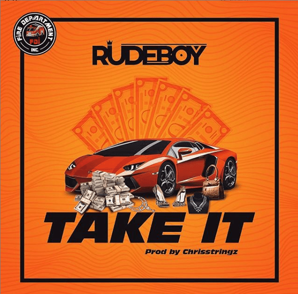 Take It by Rudeboy Mp3 Download