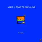 Dr Dolor – What A Time To Bee Alive EP