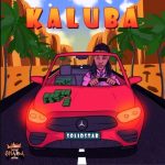 SoKaluba by Solidstarlidstar – Kaluba