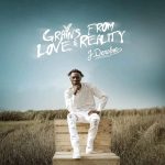 J.Derobie – Grains From Love Reality EP