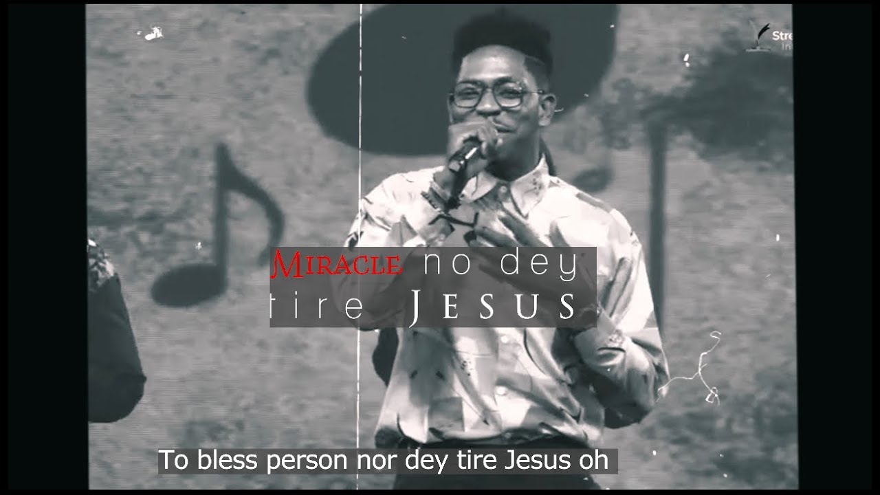 Miracle No Dey Tire Jesus by Moses Bliss ft. Festizie chizie