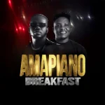 Voltage Of Hype – Amapiano Go Dey Carry You Dey Go Amapiano Breakfast Ft. DJ Dabila
