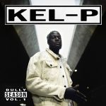 Kel P – Bully Season Vol. 1 EP