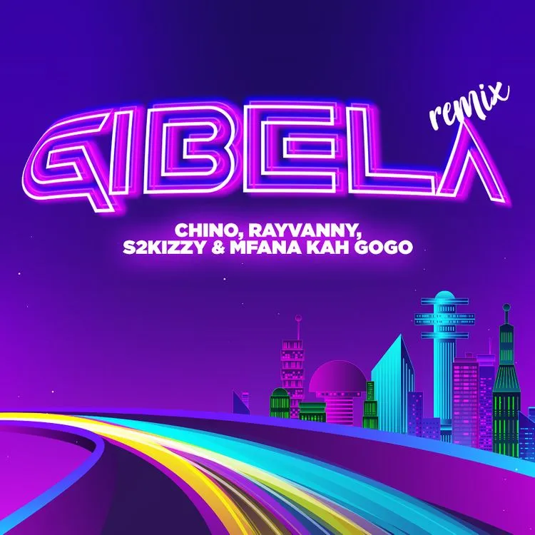 Rayvanny – Gibela Remix Ft. Chino Kidd Mfana Kah Gogo s2kizzy