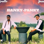 Jesam – Hanky Panky (I Will Be Big Oh) Ft. Greatto