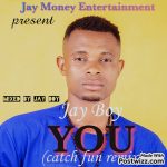Jay Boy – You (Catch Fun Remix)