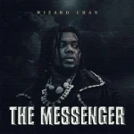 Wizard Chan – The Messenger EP